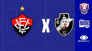 VITÓRIA X VASCO - 16/07/2026