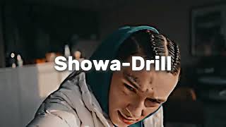 Showa - Drill  (Yxngsux & odyssybeatz)