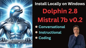 Install Dolphin 2.8 Mistral 7b v0.2 Locally - Coding, Conversation, Instruction Capabilities