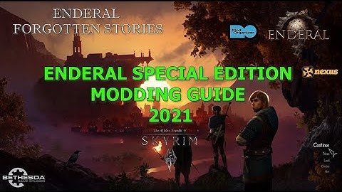 HOW TO INSTALL ENDERAL SE/SPECIAL EDITION WITH MODS | 2022 | FULL MODDING GUIDE | FT. SKYRIM SE
