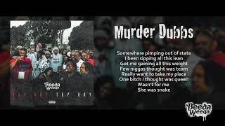 (Lyrics) Beeda Weeda - Murder Dubbs