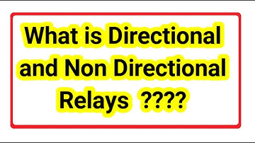 What is Directional Earth Fault Protection and non directional Earth Fault Protection in Tamil