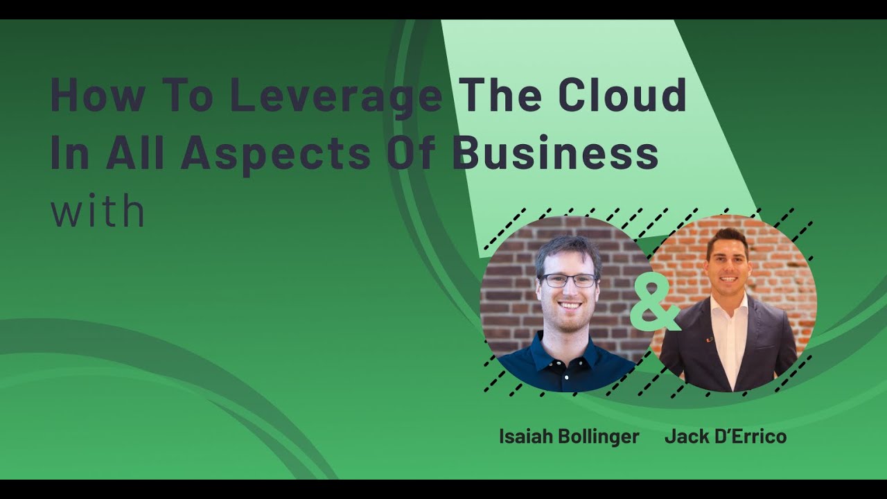 How To Leverage The Cloud In All Aspects Of Business - YouTube