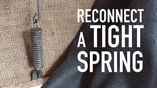 How to Stretch a Tight Spring (tension spring)