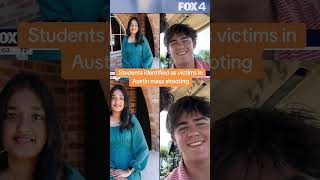 Student victims ID'd in Austin shooting