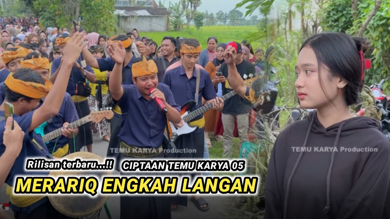 Rilisan terbaru..!! Merariq engkah langan ciptaan Temu karya 05