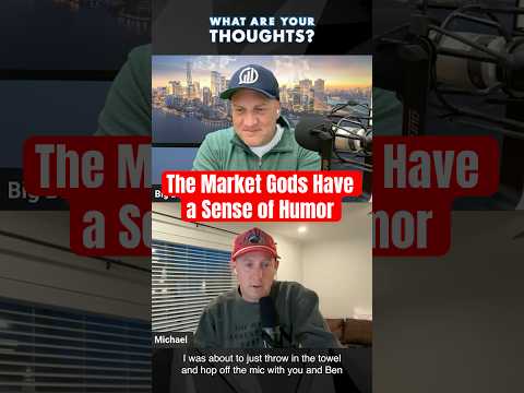 The Market Gods Have a Sense of Humor