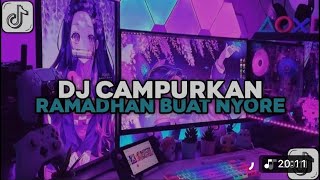 Download Lagu DJ CAMPURAN RAMADHAN COCOK BUAT NYORE VIRAL TANPA IKLAN MP3