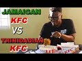 Trinidadian KFC OR Jamaican KFC? Which Tastes Better?