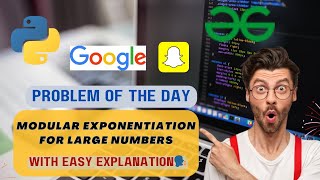 Modular Exponentiation for large numbers | Binary Search | Algorithms | DSA | gfg potd today #day66