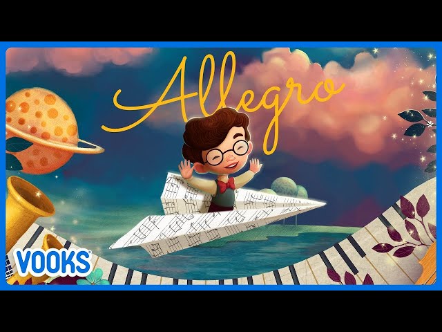 Animated Kids Book: Allegro! | Vooks Narrated Storybooks class=