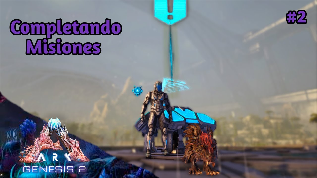 Completando Misiones | ARK GENESIS 2 #2 | Servidor Oficial PVE - YouTube