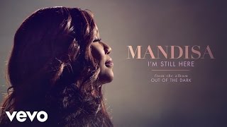 Mandisa - I'm Still Here (Audio) chords