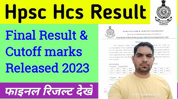 HPSC FINAL RESULT OF HCS (Ex.Br.) & Other Allied Services Exam-2021. HPSC HCS RESULT & CUTOFF MRAKS