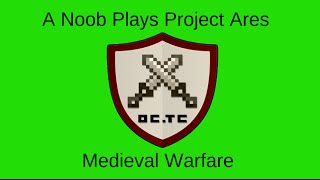 Download lagu A Noob Plays Project Ares Medieval Warfare A Noob Plays Project Ares Medieval Warfare