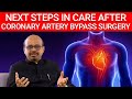 Next Steps in Care after a Coronary Artery Bypass Grafting