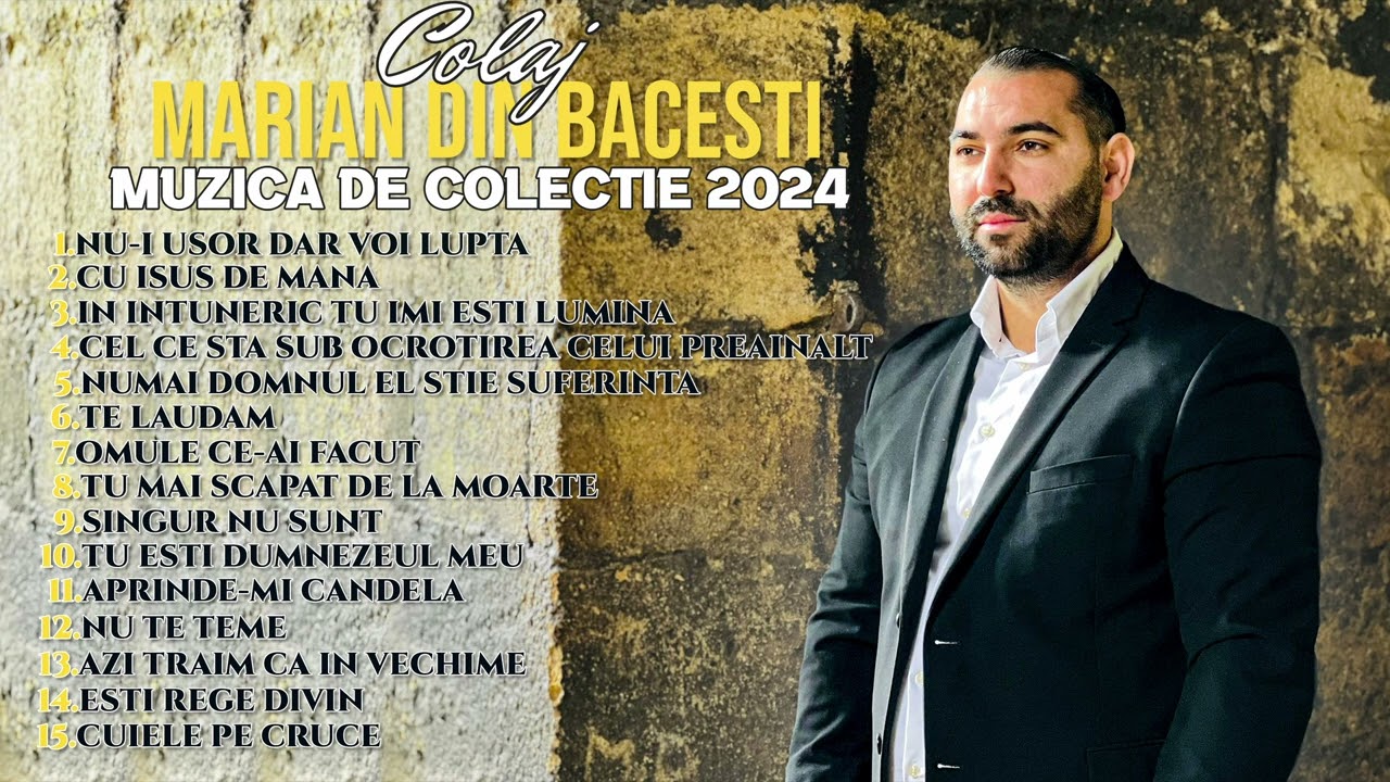 COLAJ | Marian din bacesti | Muzică de colecție 2024