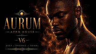 Deep Melodic Afro House Aurum 006