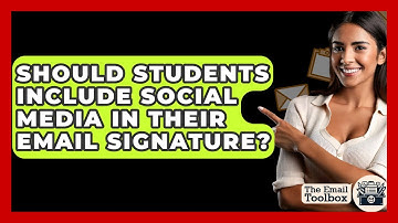 Should Students Include Social Media In Their Email Signature? - TheEmailToolbox.com
