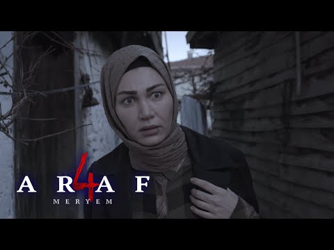 Eve Giren Yabancı - Araf 4 Meryem