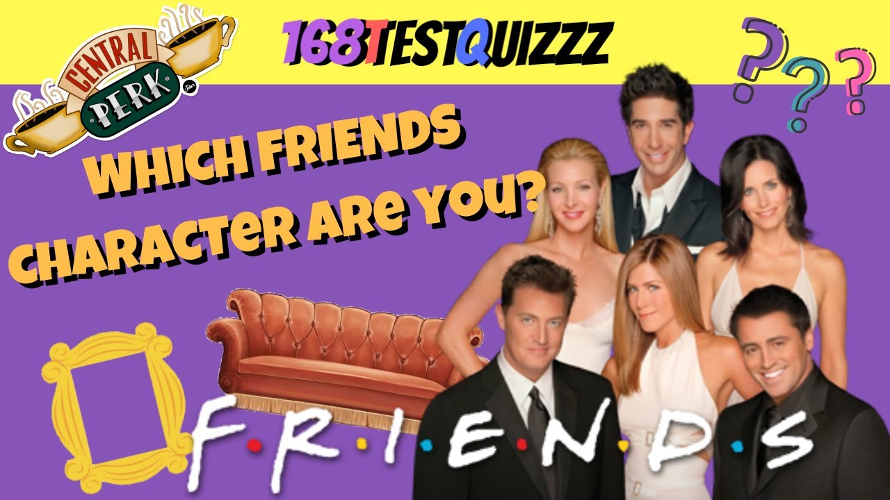 Friends quizzes