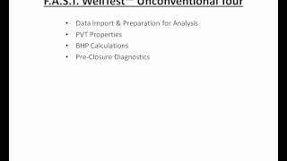 F.A.S.T. WellTest™ Unconventional Software Tour - Chapter 1 Introduction