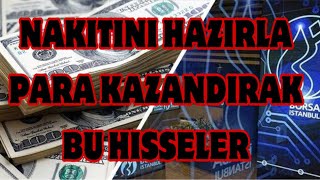 NAKİTİNİ HAZIRLA PARA BASACAĞIZ BU HİSSELERLE / KAHİN MORRO TÜYO VERDİ / YTD