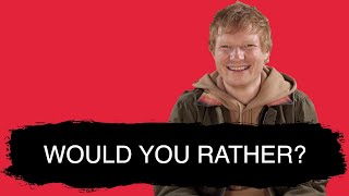 Ed Sheeran - Would You Rather Quiz