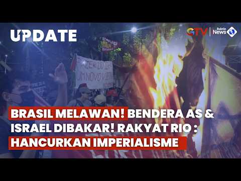 Massa di Rio de Janeiro Bakar Bendera AS dan Israel Tuntut 'Yankee' Keluar dari Amerika Latin