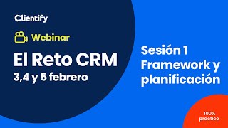 El Reto CRM, Sesión 1: Tu proceso de ventas desde cero con un Framework antes de pasar al CRM