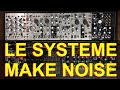 Systme make noise  formation synthtiseurs modulaire escales buissonnires 2024