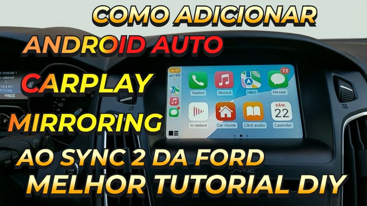 Como adicionar CarPlay e Android Auto sem fio ao SYNC 2 da Ford Focus, Mondeo, Fiesta, C Max, Escape
