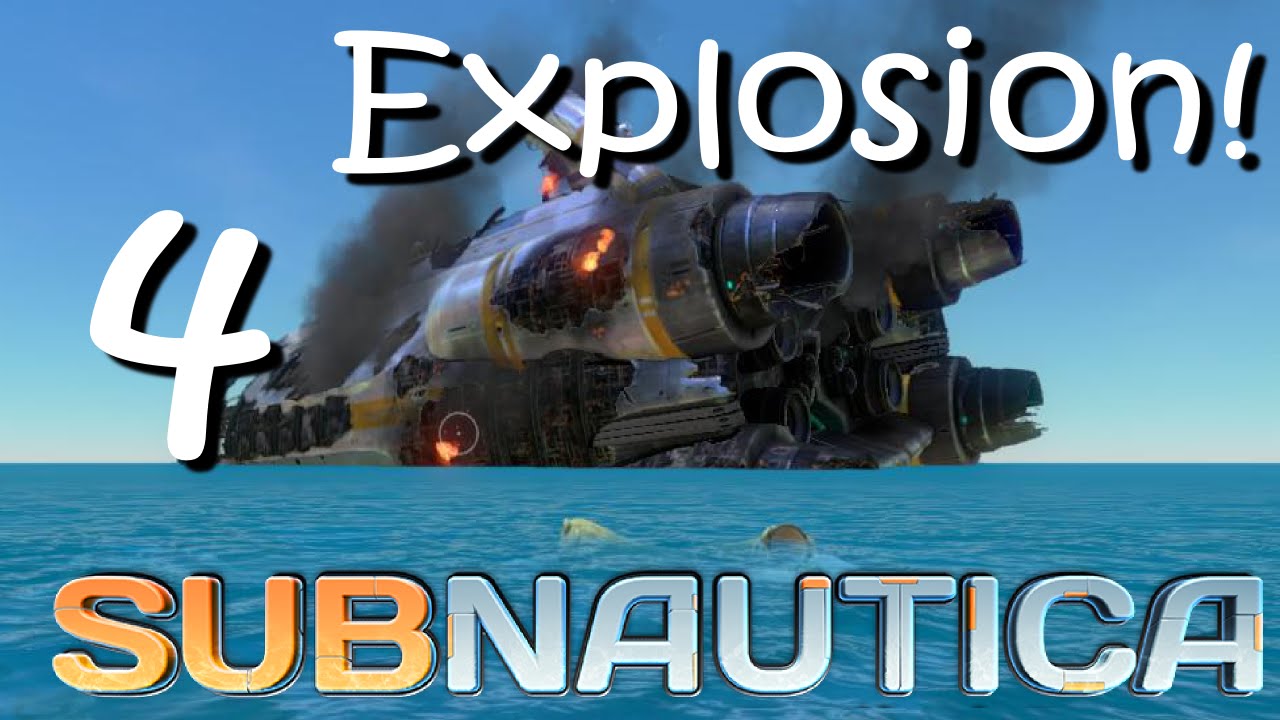 Subnautica Gameplay S02E04 "Ship Explosion while we are in our Sea