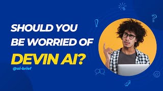 The Worlds 1St Ai Powered Software Engineer - Devin Ai