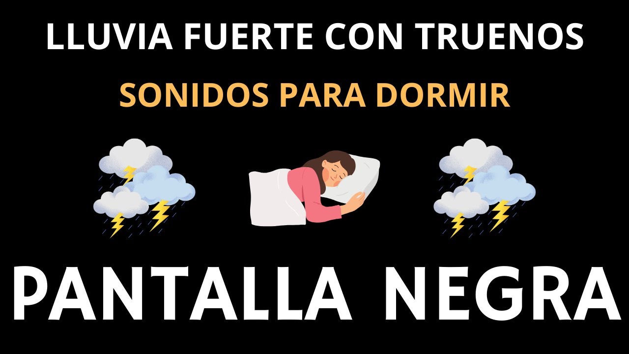 Duerme en 3 minutos: ⛈ LLUVIA FUERTE con TRUENOS ⚡ para dormir ...
