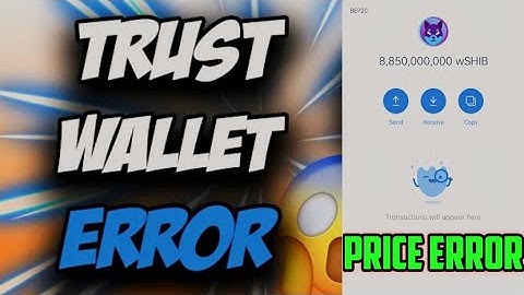 🚨TRUSTWALLET PRICE ERROR | TRUST WALLET IS NOT SHOWING THE VALUE OF TOKENS! (SOLVED