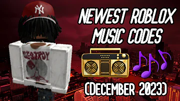 Roblox Music Codes/IDs (December 2023) *WORKING* ROBLOX ID