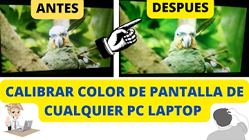 ¿Cómo calibrar el color de la pantalla?
