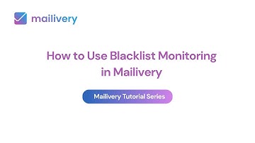 How to Use Blacklist Monitoring in Mailivery