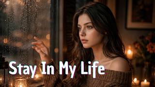 Stay In My Life | Romantic Soft Rock Song | DeepMelovia