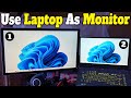How To Use LAPTOP As MONITOR For PC | NO (HDMI/Capture Card) Needed | Use Laptop as Second Monitor