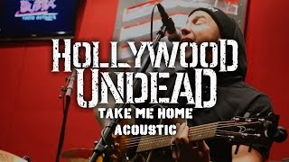 Hollywood Undead - Take Me Home (Acoustic) [Live]