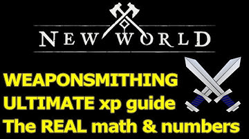 CHEAPEST ways to level up weaponsmithing after 1.1, the REAL MATH and numbers in New World