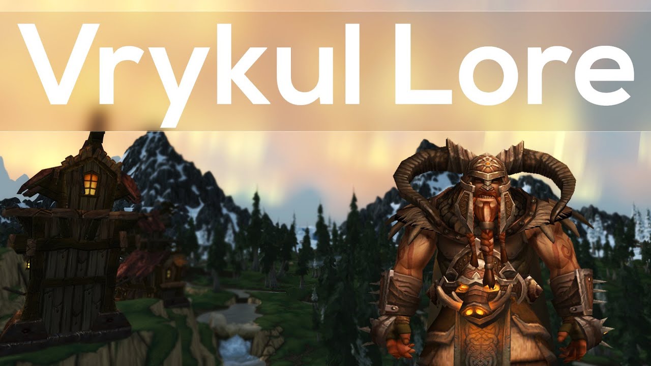 The Lore the Vrykul (World of Warcraft Story) YouTube