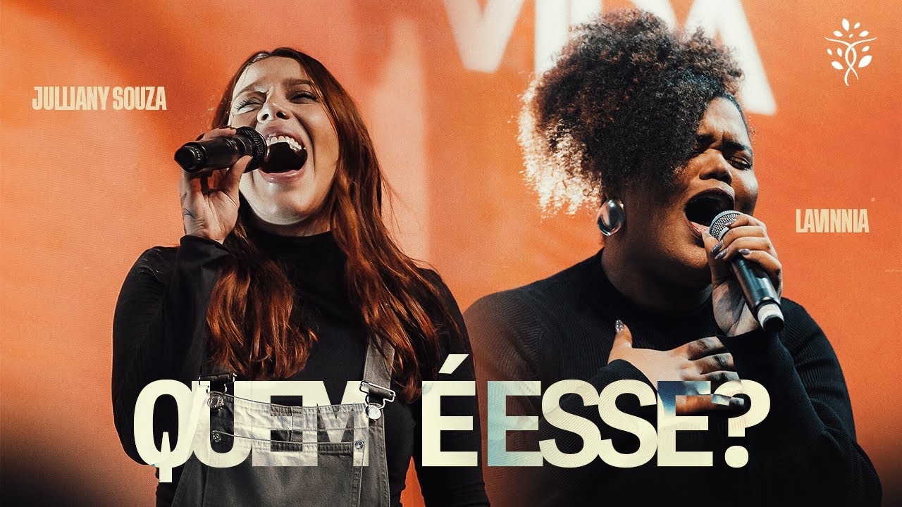 Quem É Esse? | Julliany Souza e Lavinnia | Ao Vivo Na Get Church Floripa Quem É Esse? | Julliany Souza e Lavinnia | Ao Vivo Na Get Church Floripa