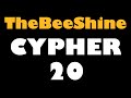 TheBeeShine Cypher #20 feat. Rilla Gauge, Minx, Dirt Platoon, El Da Sensei, Ill Conscious & more