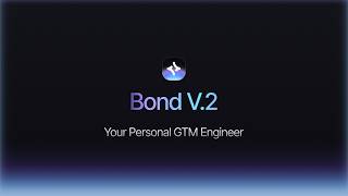 Bond v2 - Launch Video