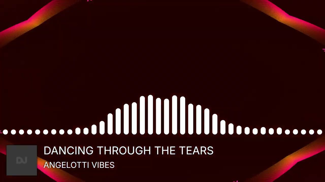 Dancing Through The Tears - Angelotti Vibes