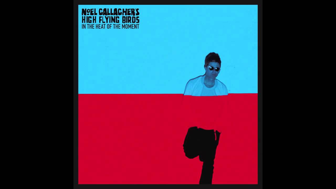 Noel Gallagher's High Flying Birds - In The Heat Of The Moment [Toydrum Remix] (Official Audio)