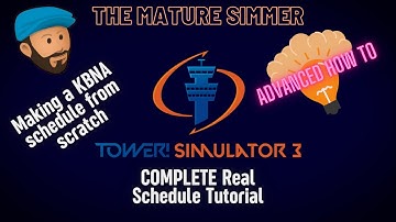 EVERYTHING YOU NEED TO LEARN TO MAKE YOUR OWN WORKING REAL SCHEDULES  | TOWER SIMULATOR 3